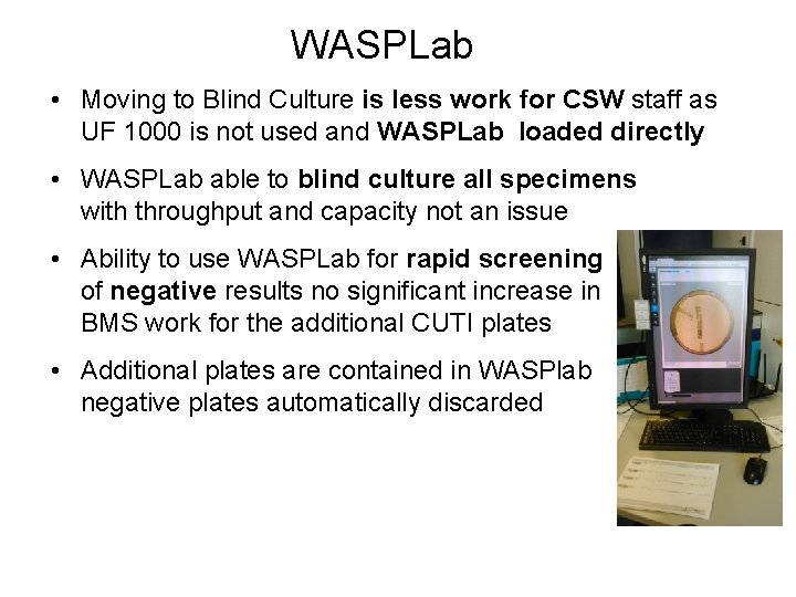 WASPLab • Moving to Blind Culture is less work for CSW staff as UF