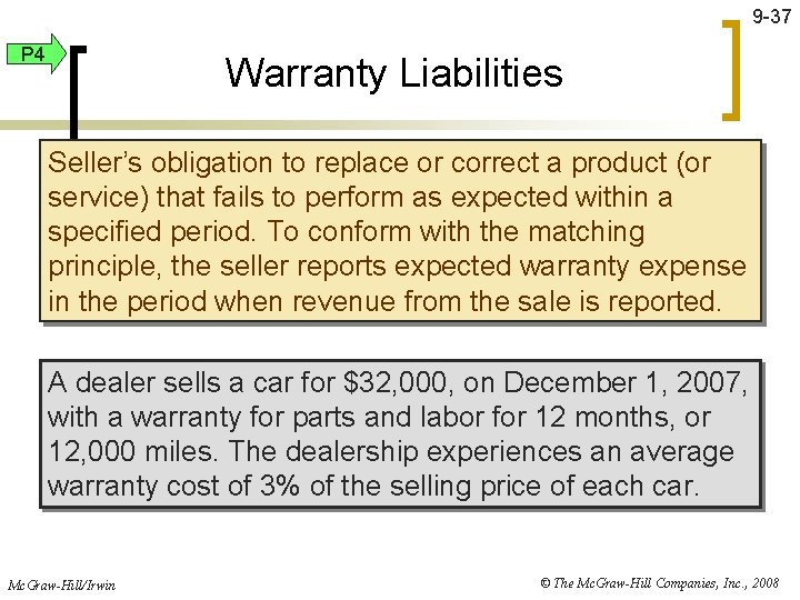 9 -37 P 4 Warranty Liabilities Seller’s obligation to replace or correct a product