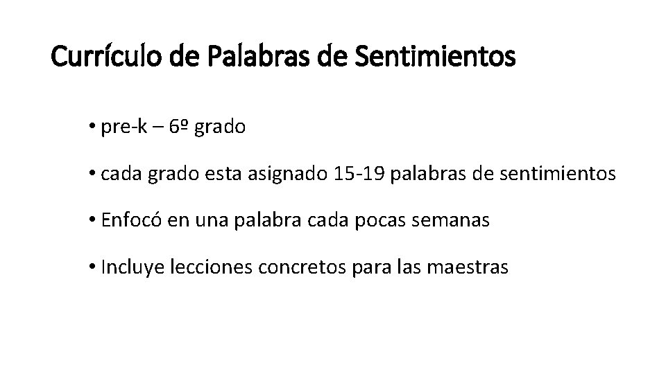 Currículo de Palabras de Sentimientos • pre-k – 6º grado • cada grado esta