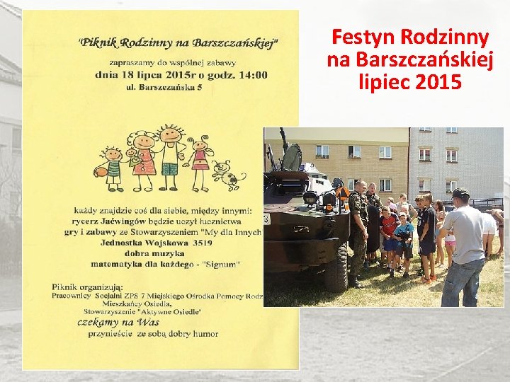 Festyn Rodzinny na Barszczańskiej lipiec 2015 