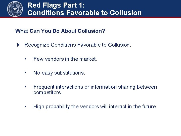 Red Flags Part 1: Conditions Favorable to Collusion What Can You Do About Collusion?