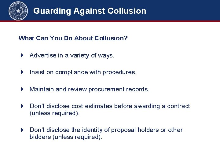Guarding Against Collusion What Can You Do About Collusion? 4 Advertise in a variety