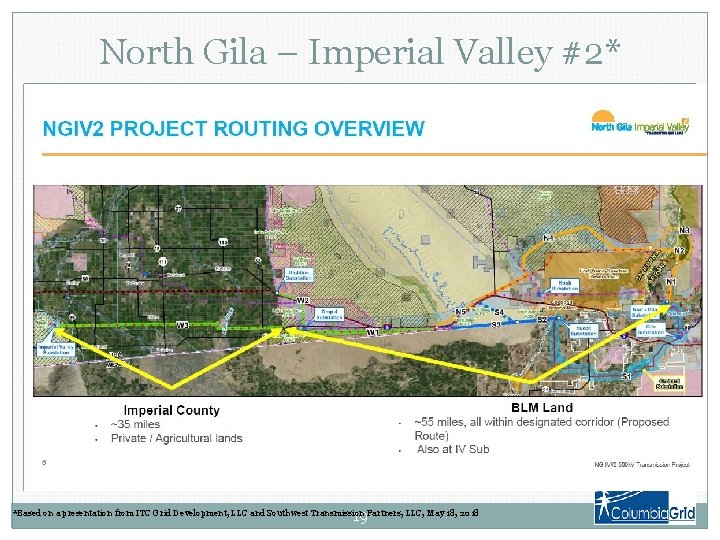 North Gila – Imperial Valley #2* 19 *Based on a presentation from ITC Grid