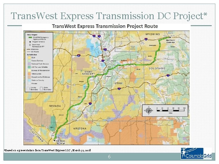 Trans. West Express Transmission DC Project* *Based on a presentation from Trans. West Express