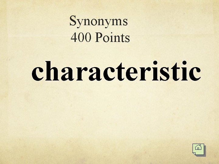 Synonyms 400 Points characteristic 