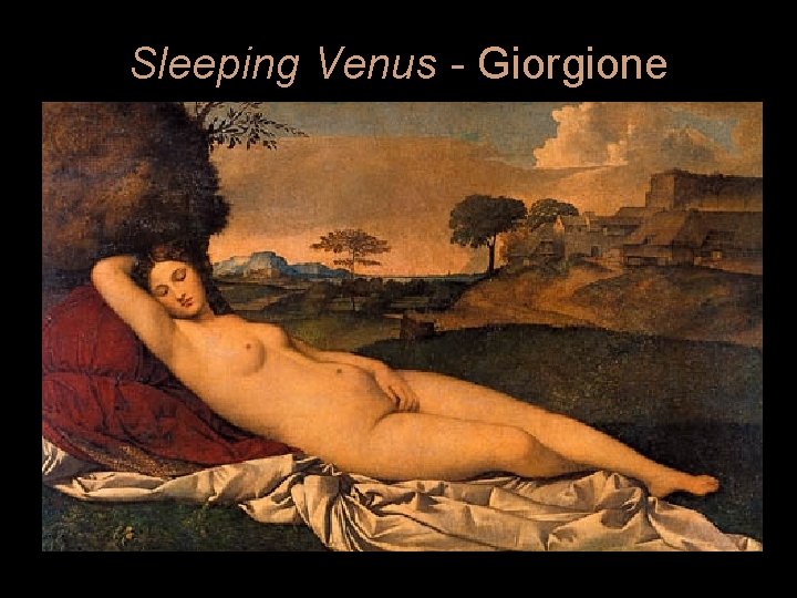 Sleeping Venus - Giorgione 