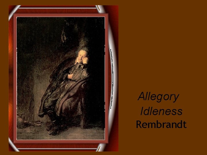 Allegory Idleness Rembrandt 