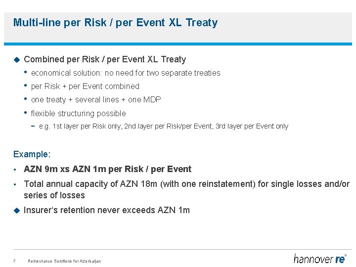 Multi-line per Risk / per Event XL Treaty Combined per Risk / per Event