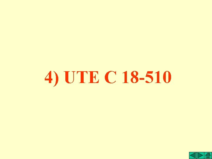 4) UTE C 18 -510 