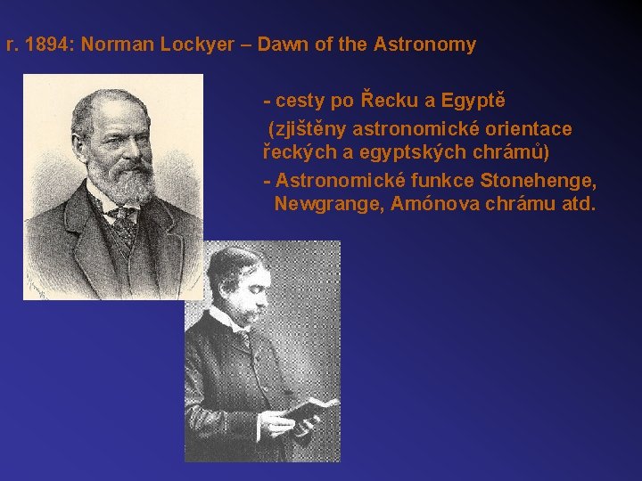 r. 1894: Norman Lockyer – Dawn of the Astronomy - cesty po Řecku a