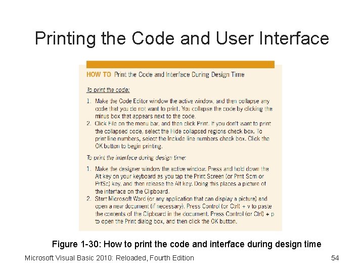 Printing the Code and User Interface Figure 1 -30: How to print the code