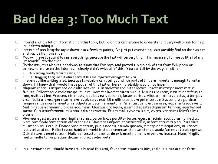 Bad Idea 3: Too Much Text � � I found a whole lot of