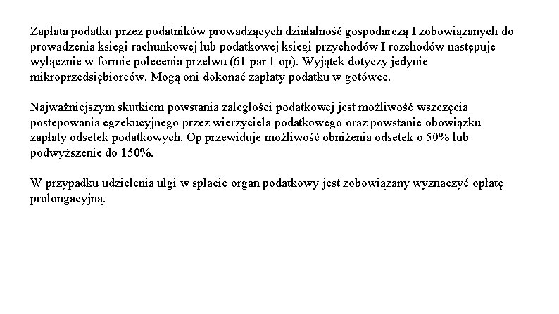 Zapłata podatku przez podatników prowadzących działalność gospodarczą I zobowiązanych do prowadzenia księgi rachunkowej lub