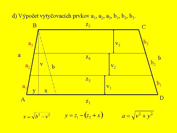 d) Výpočet vytyčovacích prvkov a 1, a 2, a 3, b 1, b 2,