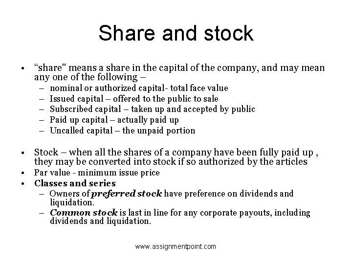 Share and stock • “share" means a share in the capital of the company,