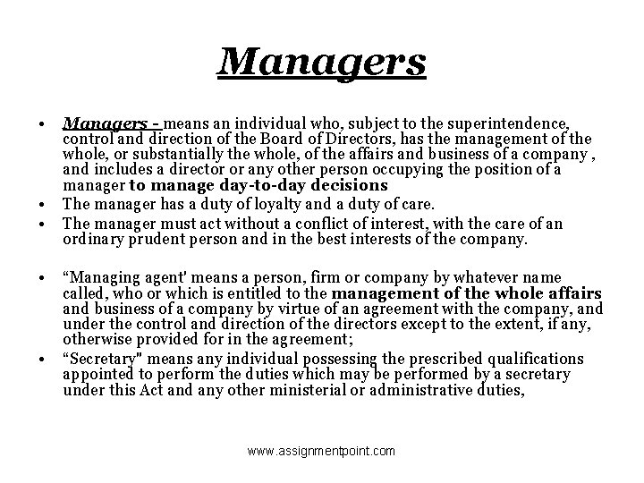 Managers • • • Managers - means an individual who, subject to the superintendence,