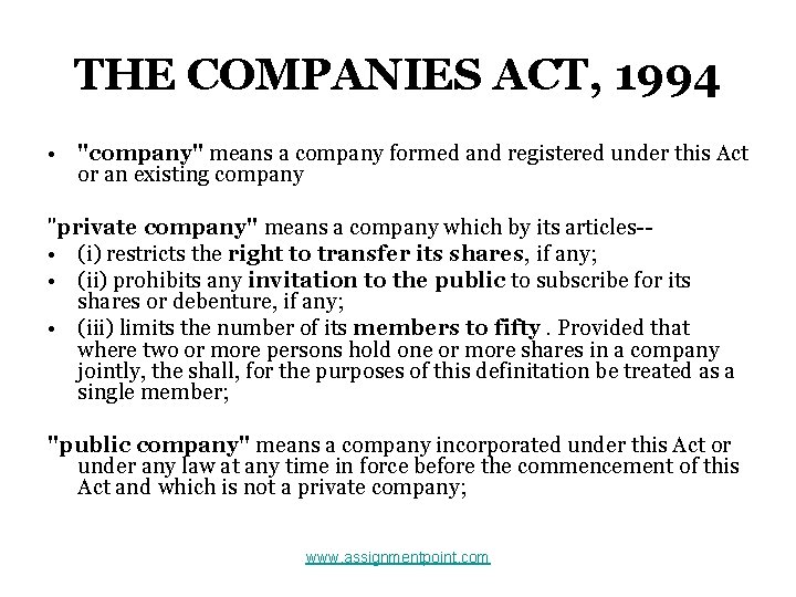 THE COMPANIES ACT, 1994 • "company" means a company formed and registered under this