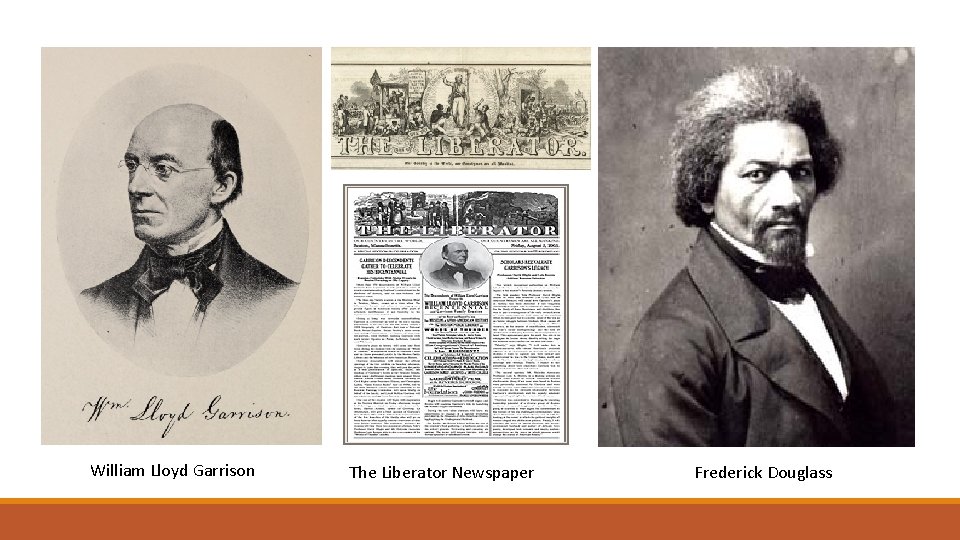 William Lloyd Garrison The Liberator Newspaper Frederick Douglass 