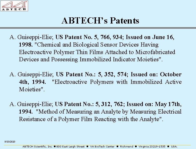 ABTECH’s Patents A. Guiseppi-Elie; US Patent No. 5, 766, 934; Issued on June 16,