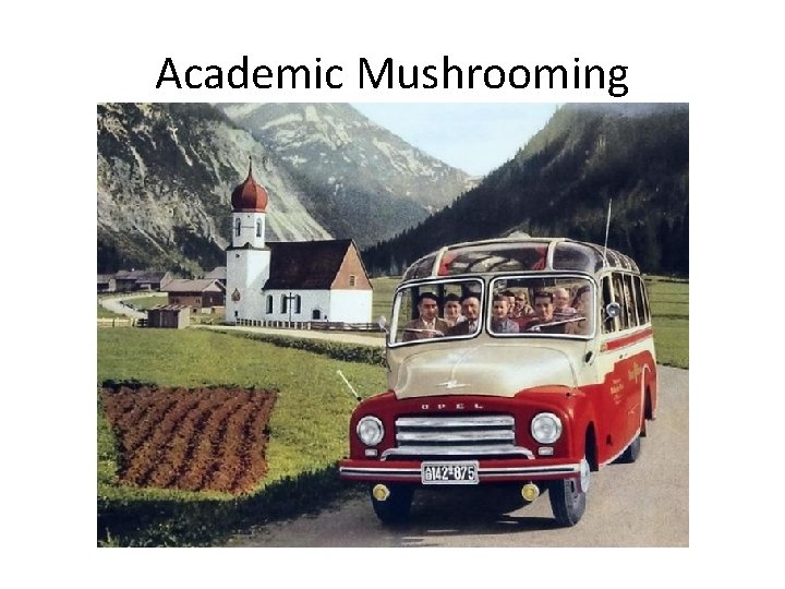 Academic Mushrooming 
