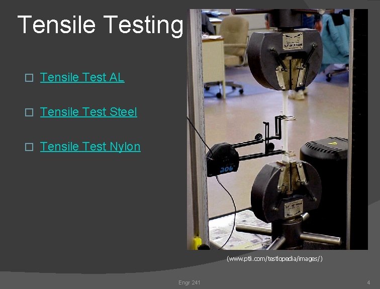 Tensile Testing � Tensile Test AL � Tensile Test Steel � Tensile Test Nylon