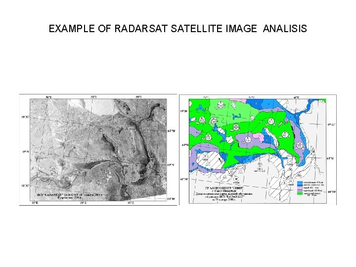 EXAMPLE OF RADARSAT SATELLITE IMAGE ANALISIS 