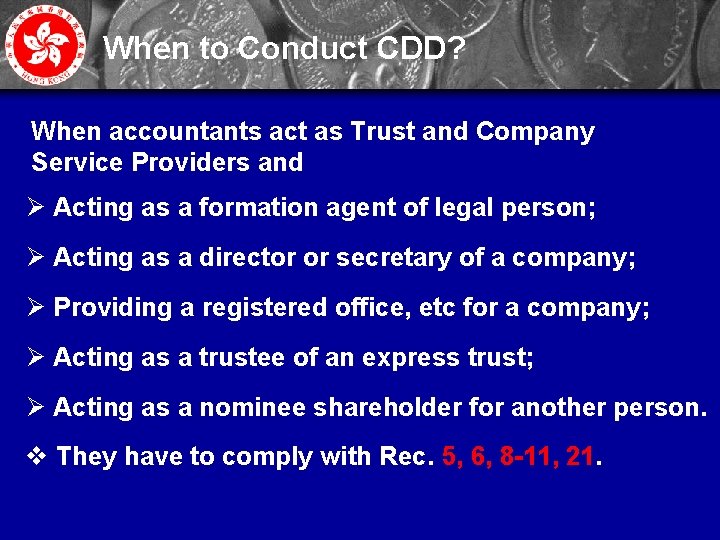 When to Conduct CDD? When accountants act as Trust and Company Service Providers and