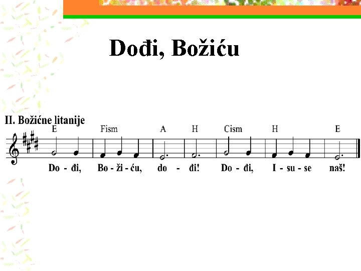 Dođi, Božiću 