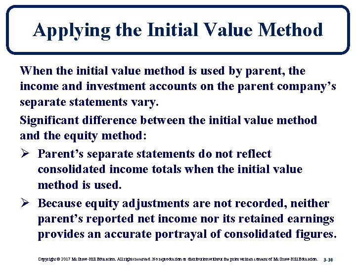 Applying the Initial Value Method When the initial value method is used by parent,