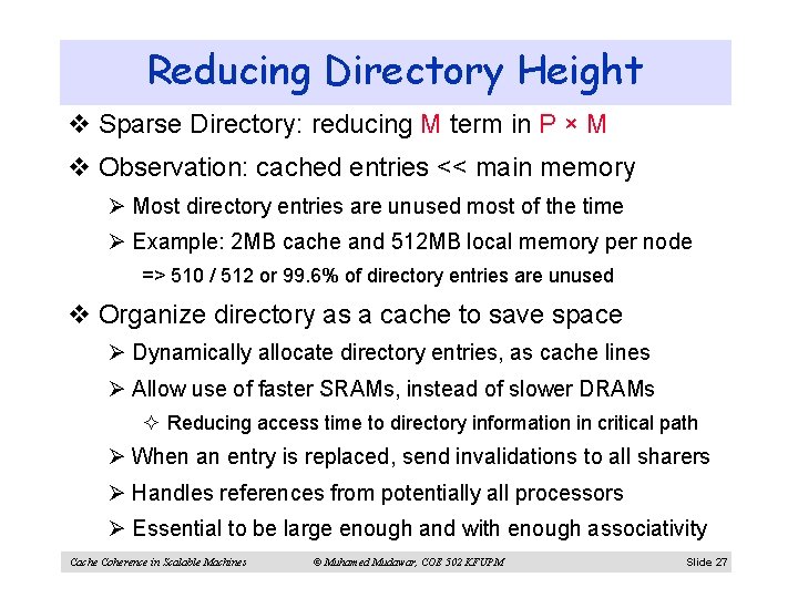 Reducing Directory Height v Sparse Directory: reducing M term in P × M v