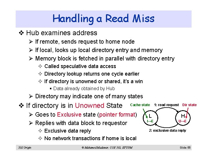 Handling a Read Miss v Hub examines address Ø If remote, sends request to