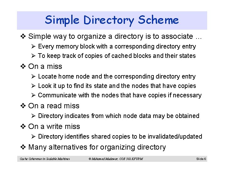 Simple Directory Scheme v Simple way to organize a directory is to associate …