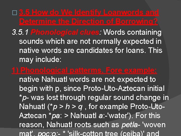 � 3. 5 How do We Identify Loanwords and Determine the Direction of Borrowing?
