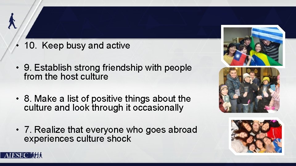  • 10. Keep busy and active • 9. Establish strong friendship with people