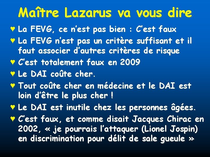 Maître Lazarus va vous dire ♥ La FEVG, ce n’est pas bien : C’est