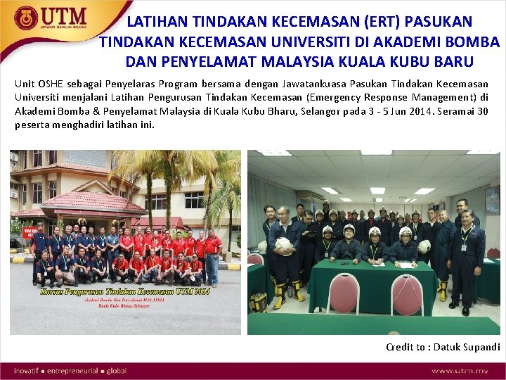 LATIHAN TINDAKAN KECEMASAN (ERT) PASUKAN TINDAKAN KECEMASAN UNIVERSITI DI AKADEMI BOMBA DAN PENYELAMAT MALAYSIA