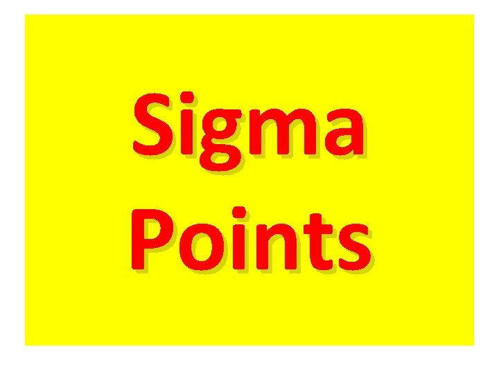 Sigma Points 