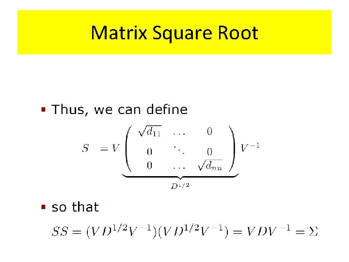 Matrix Square Root 
