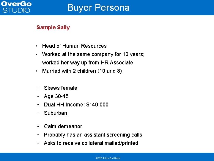 Buyer Persona Template Sample Sally • Head of Human Resources • Worked at the