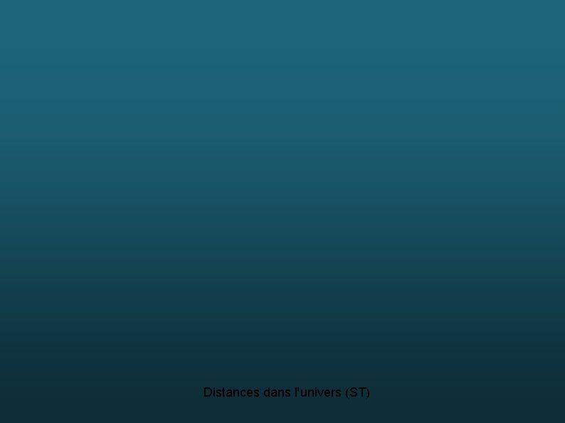  Distances dans l'univers (ST) 