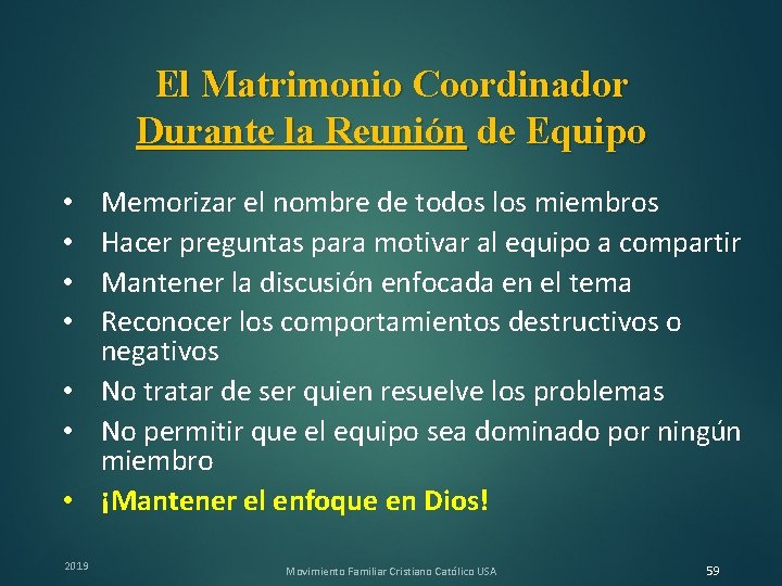 El Matrimonio Coordinador Durante la Reunión de Equipo Memorizar el nombre de todos los