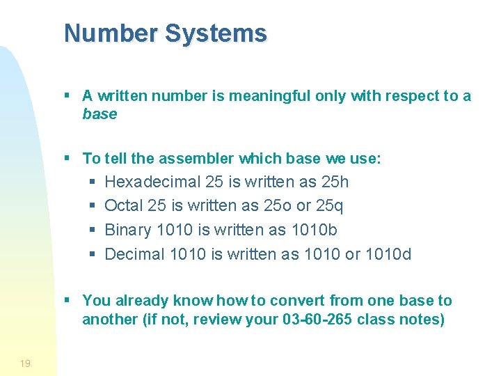 Number Systems § A written number is meaningful only with respect to a base