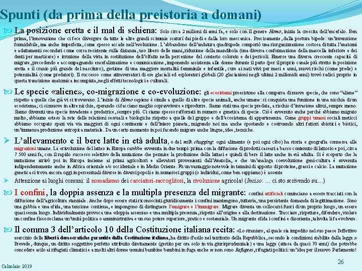 Spunti (da prima della preistoria a domani) La posizione eretta e il mal di