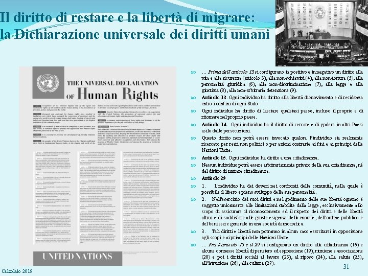 Il diritto di restare e la libertà di migrare: la Dichiarazione universale dei diritti