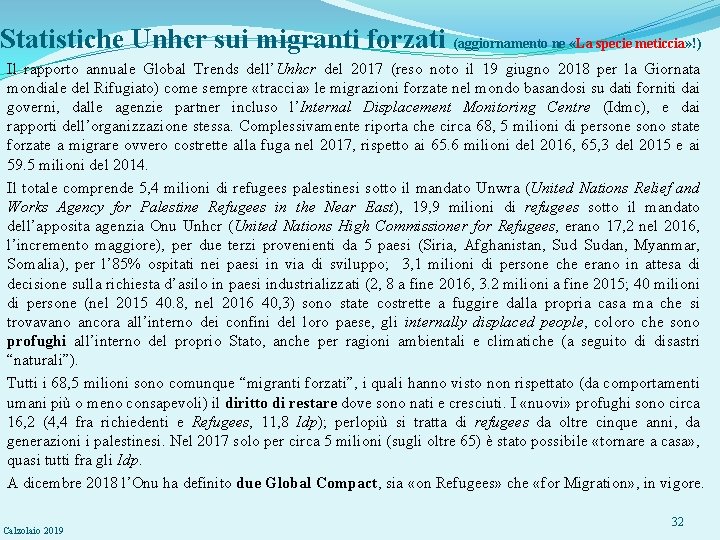 Statistiche Unhcr sui migranti forzati (aggiornamento ne «La specie meticcia» !) Il rapporto annuale