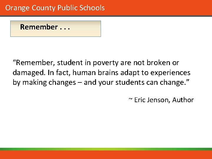 Orange County Public Schools Remember. . . “Remember, student in poverty are not broken