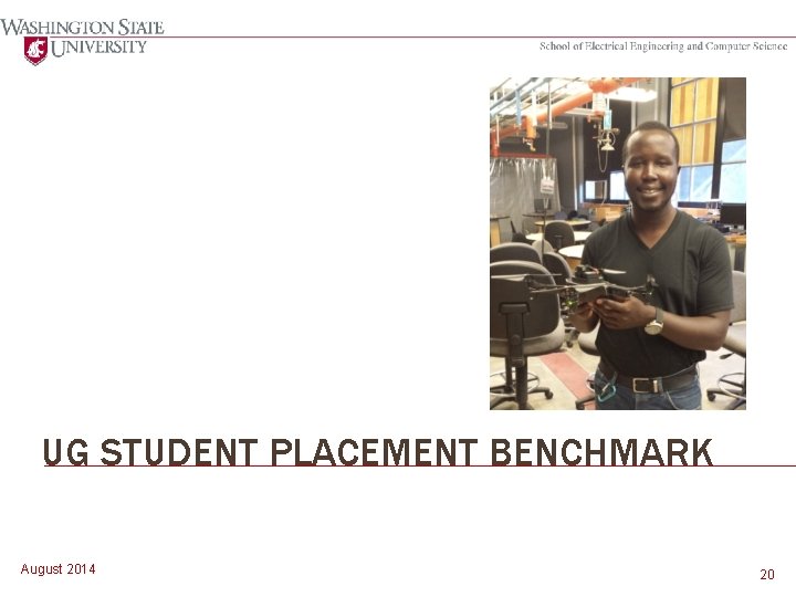 UG STUDENT PLACEMENT BENCHMARK August 2014 20 