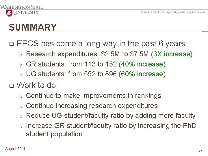 SUMMARY q EECS has come a long way in the past 6 years o