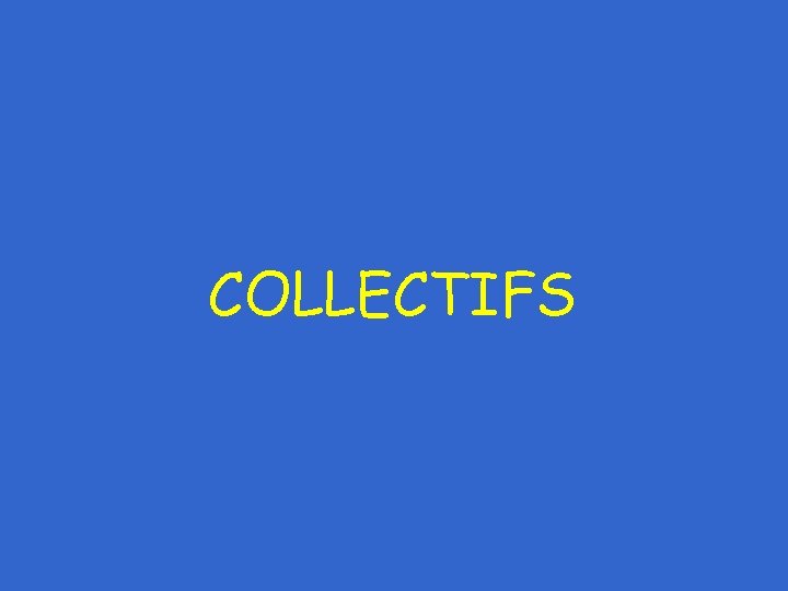 COLLECTIFS 