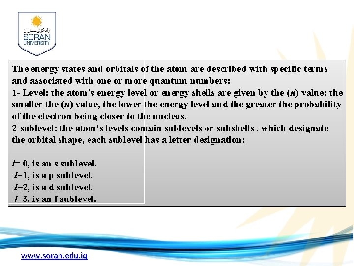 The energy states and orbitals of the atom are described with specific terms and